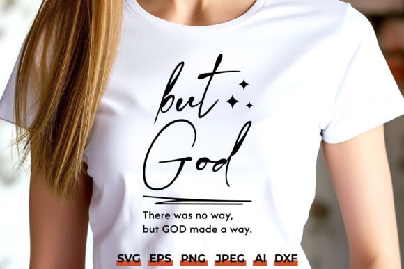 But God SVG, Christian Shirt Design and Crafts