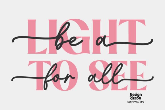 Christian Light Quote Pink SVG for Crafts Projects