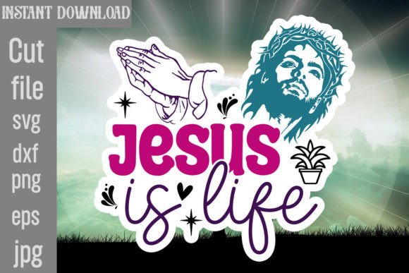 Jesus is Life SVG Cut File for Crafts